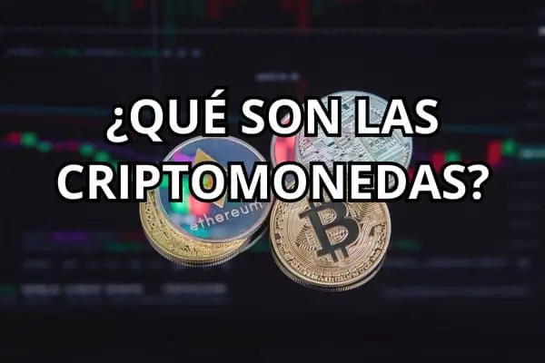 Qué son las criptomonedas